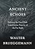Ancient Echoes: Refusing the Fear-Filled, Greed-Driven Toxicity of the Far Right