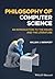 Philosophy of Computer Science by William J Rapaport