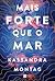 Mais forte que o mar
