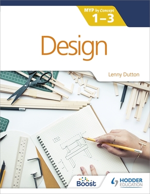 Design for the IB MYP 1-3: Hodder Education Group