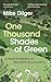 One Thousand Shades of Gree...