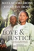 Love and Justice: A Story of Triumph on Two Different Courts