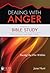 Dealing with Anger (HFTH Bible Study)