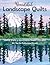 Beautiful Landscape Quilts:...