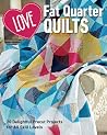 Love Fat Quarter ...
