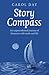 Story Compass by Carol Day