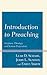 Introduction to Preaching by Leah D Schade