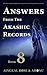 Answers From The Akashic Records - Vol 8: Practical Spirituality for a Changing World