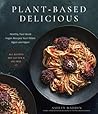 Plant-Based Delicious by Ashley Madden
