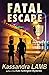 Fatal Escape: A C.o.P. on the Scene Mystery (The C.o.P. on the Scene Mysteries)