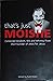 That's Just Moishe Collected Wisdom, Wit and Whimsy from the Founder of Jews for Jesus