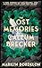 The Lost Memories of Callum Brecker