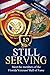 Still Serving by David L. Rose
