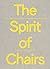 The Spirit of Chairs by Marie Barbier-Mueller