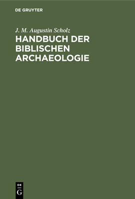Handbuch der biblischen Archaeologie (German Edition)