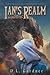 Ian's Realm 10th Anniversary Edition (Ian's Realm Saga)