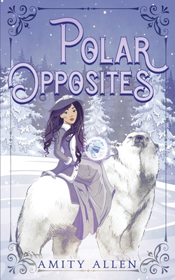 Polar Opposites (Frost Peak Cozy Mysteries)