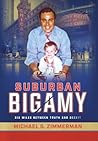 Suburban Bigamy: ...