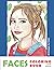 FACES Coloring Book: 40 Ima...