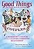 Good Things Emotional Healing Journal for Couples: A Workbook for Couples to Create A Loving, Committed Relationship
