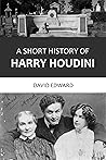 Harry Houdini (A Short History of ...)