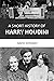 Harry Houdini (A Short History of ...)