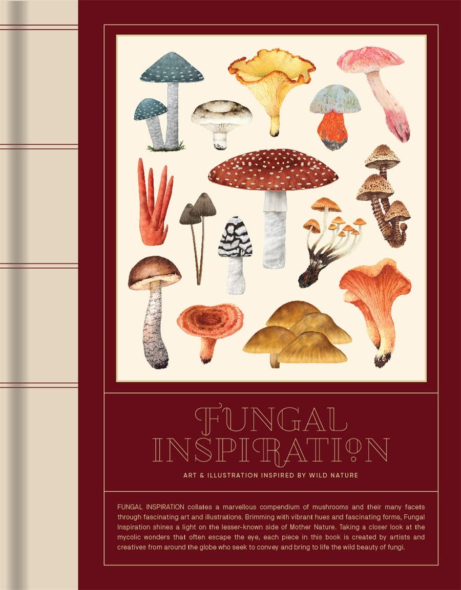 Fungal Inspiration: Art and Illustration Inspired by Wild Nature (Hardcover)
