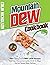 Mountain Dew Cookbook: 150+ Dang Good MNT DEW Recipes that Use the Lemon-Lime Drink in Ways You've Never Seen Before