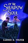 Of The Shadow Soul