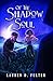 Of The Shadow Soul (The Unanswered Questions, #3)