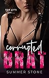 Corrupted Brat Corrupted Brat