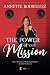 The Power of Your Mission: ...