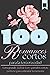 100 Romances cortos para la...