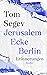 Jerusalem Ecke Berlin by Tom Segev