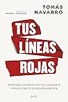 Tus líneas rojas:...