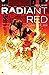 Radiant Red, Vol. 1: Crime and Punishment