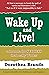 Wake Up and Live