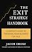 The Exit Strategy Handbook by Jacob Orosz