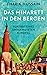 Das Minarett in den Bergen – Porträt eines unvermuteten Europas (German Edition)