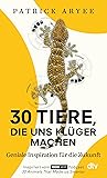 30 Tiere, die uns...