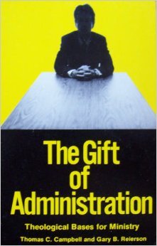 The Gift of Administration