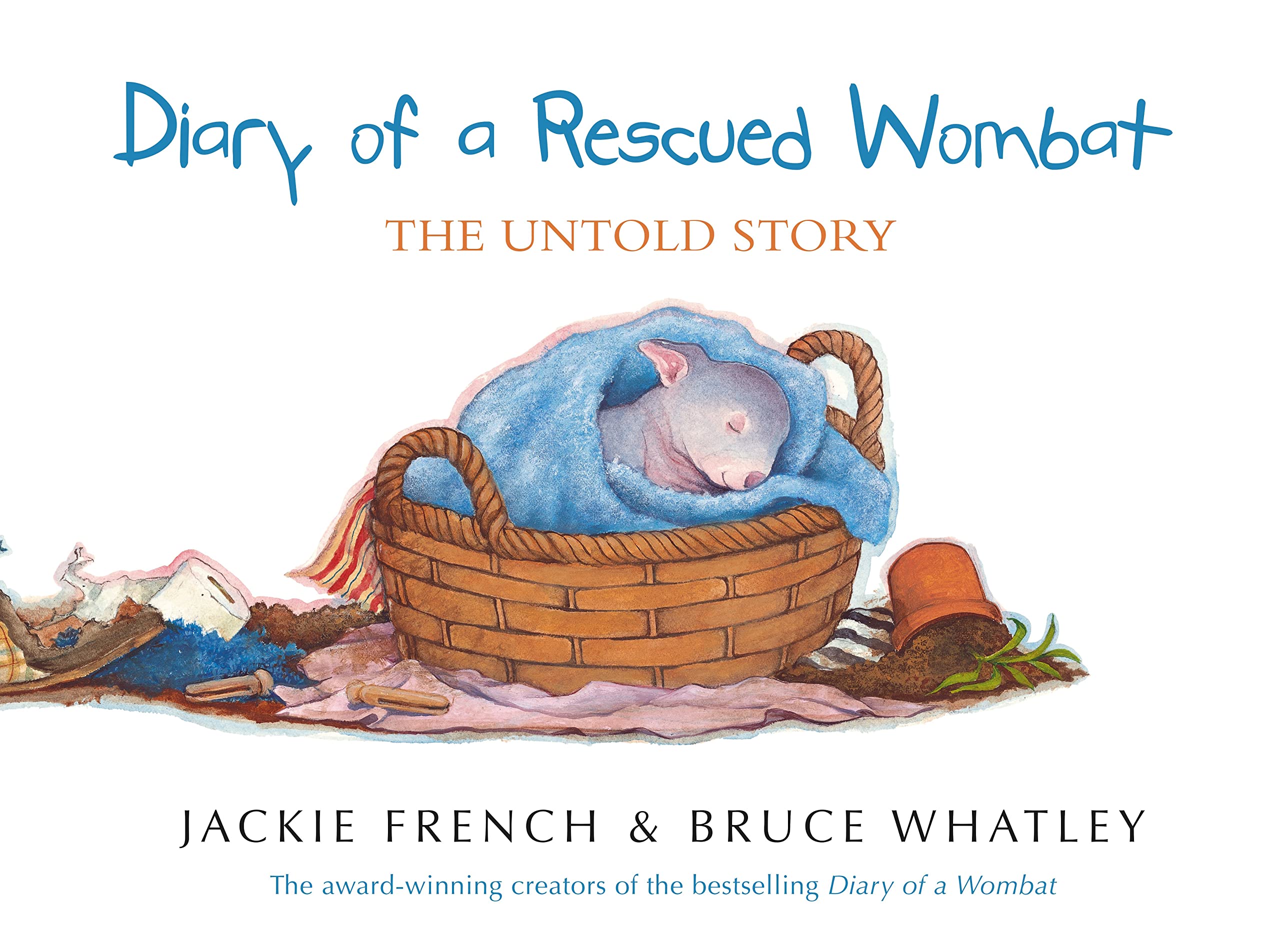 Diary of a Rescued Wombat: The Untold Story (Hardcover)