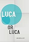 Luca or Luca