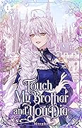 Touch My Brother and You Die: Volume I