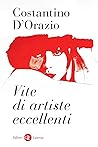 VITE DI ARTISTE E...