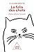 La Folie des chats