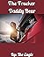 The Trucker Daddy Bear: A F...