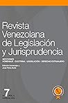 Revista Venezolana de Legislación y Jurisprudencia N° 7 (Homenaje al profesor José Peña Solís) (Spanish Edition)