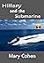 Hillary and the Submarine: ...