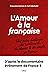 L'amour à la française - Un...